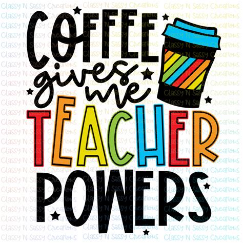 Coffee sayings for teachers. Things To Know About Coffee sayings for teachers. 
